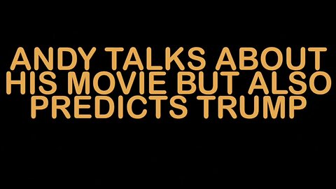 ANDY GRIFFITH TALKS ABOUT HIS MOVIE BUT ALSO PREDICTS TRUMP