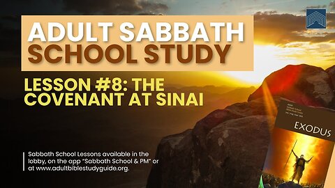Sabbath School "Covenant at Sinai" Elder Gar Schacht