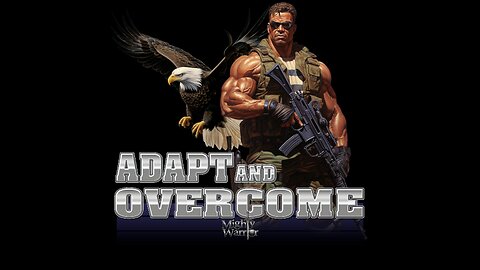 Adapt and Overcome