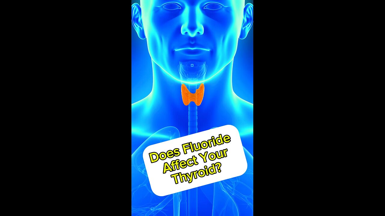 Does fluoride affect your thyroid?