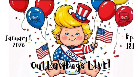 OutLawDogs LIVE! Ep. 181-Happy 2026 Yall!