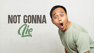 Not Gonna Lie