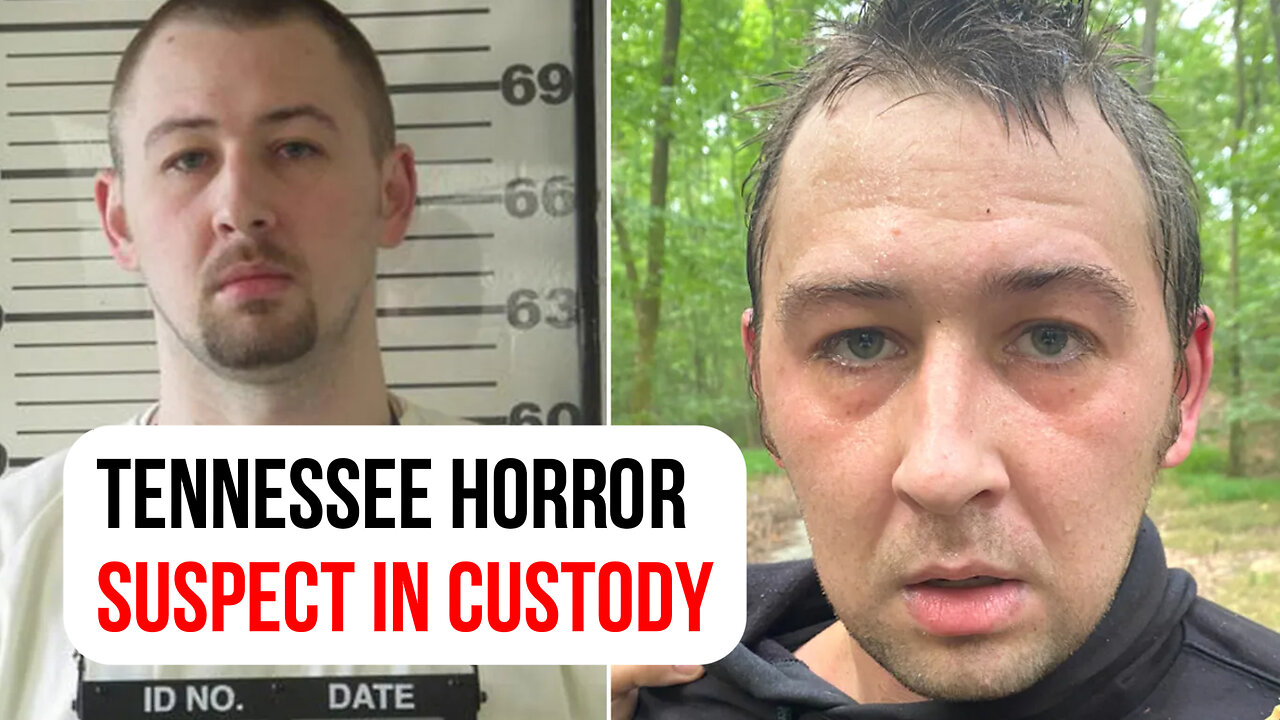 Tennessee Horror: Suspect in custody