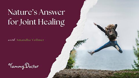 Nature’s Answer for Joint Healing