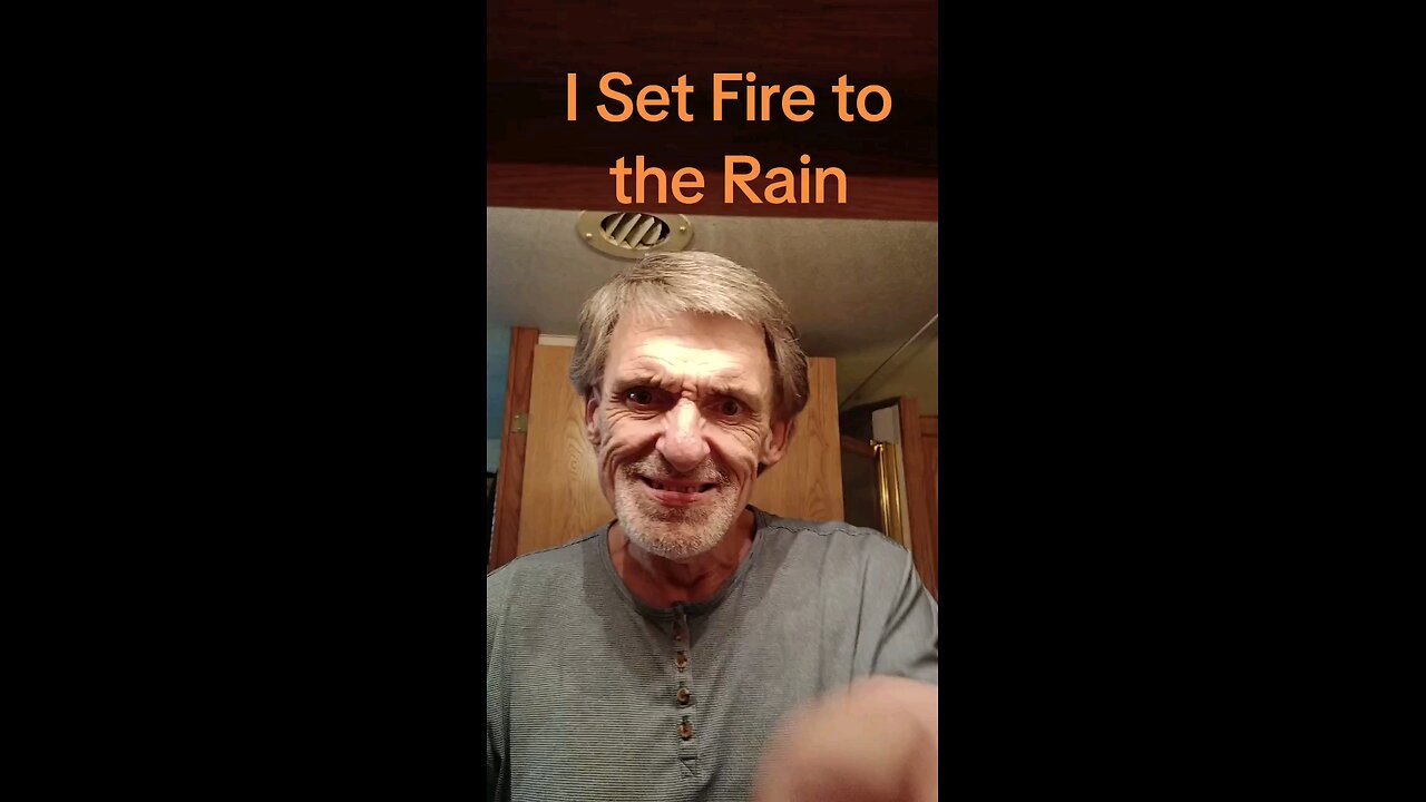 Setting Fire to the Rain