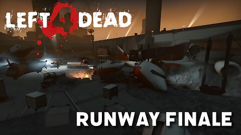 Left 4 Dead: Dead Air - The Runway Finale (Full Playthrough & Escape!)