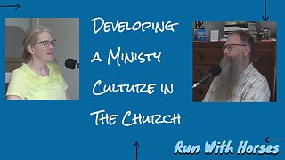 Developing A Ministry Culture in the Church