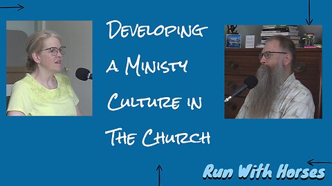 Developing A Ministry Culture in the Church
