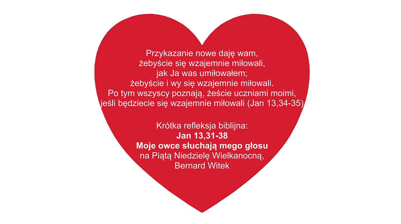 Jan 13,31-35 Przykazanie nowe daję wam