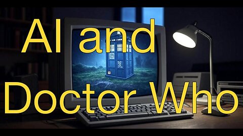 AI and Doctor Who