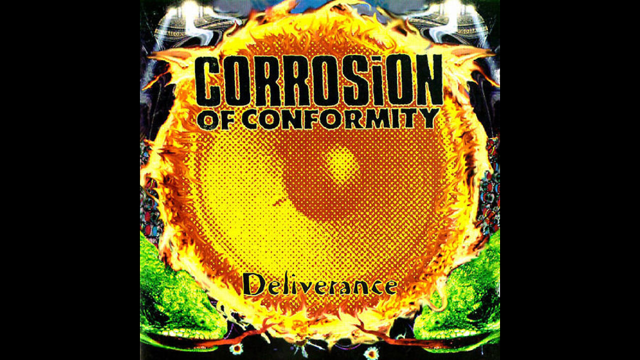 Corrosion Of Conformity - DELIVERANCE - Full Album