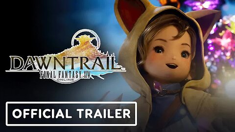 Final Fantasy XIV - Dawntrail - Official Full Cinematic Trailer