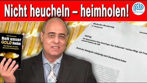 Jetzt bringen wir den Bundestag beim deutschen Gold zum Schwur! – Boehringer bei Bubeck