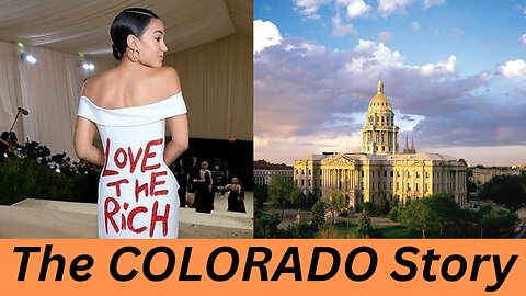 Liberals Learned to LOVE the Rich (The Colorado Story)
