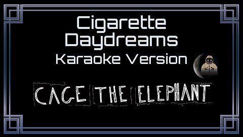 Cage The Elephant - Cigarette Daydreams (CC)