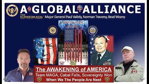 WORLD ALLIANCE as WWG1WGA - US Army (Ret.) Major General Paul Vallely, Norman Traversy & Brad Wozny