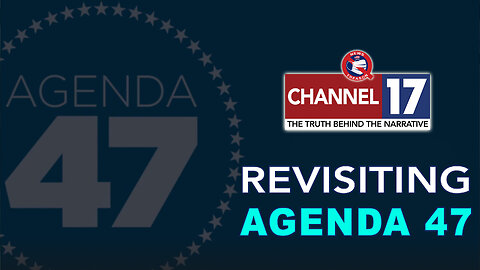Revisiting Trump's Agenda 47: Where Do We Stand? 8pm EDT