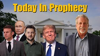 Today in Prophecy 08-18-25