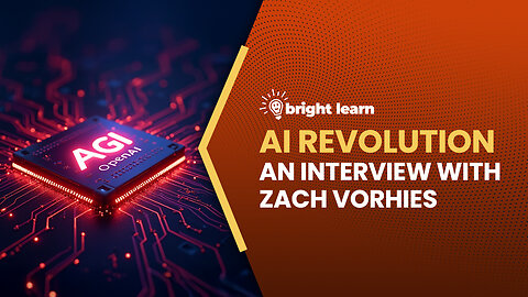 BrightLearn - AI Revolution, an interview with Zach Vorhies