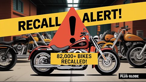 Harley-Davidson Recall 2025: Over 82,000 Motorcycles at Risk!