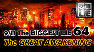 9/11 The BIGGEST LIE 64 - "THE GREAT AWAKENING!!!" - June 22 2025