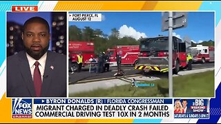 Rep Byron Donalds: Pass The Way Act To Prevent Illegal Alien Truck Crashes