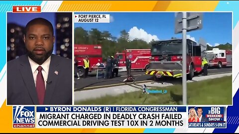 Rep Byron Donalds: Pass The Weigh Act To Prevent Illegal Alien Truck Crashes