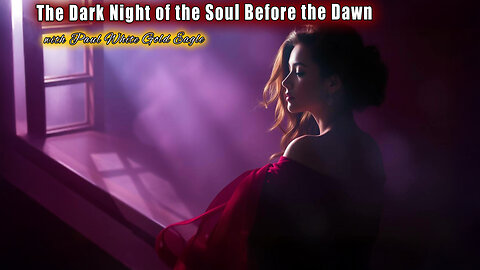 🌟 The Dark Night of the Soul Before the Dawn: Ascension, Shadow Integration & Rise of Galactic Self