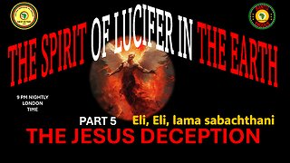AFRICA IS THE HOLY LAND || THE SPIRIT OF LUCIFER IN THE EARTH || THE JESUS DECEPTION || PART 5