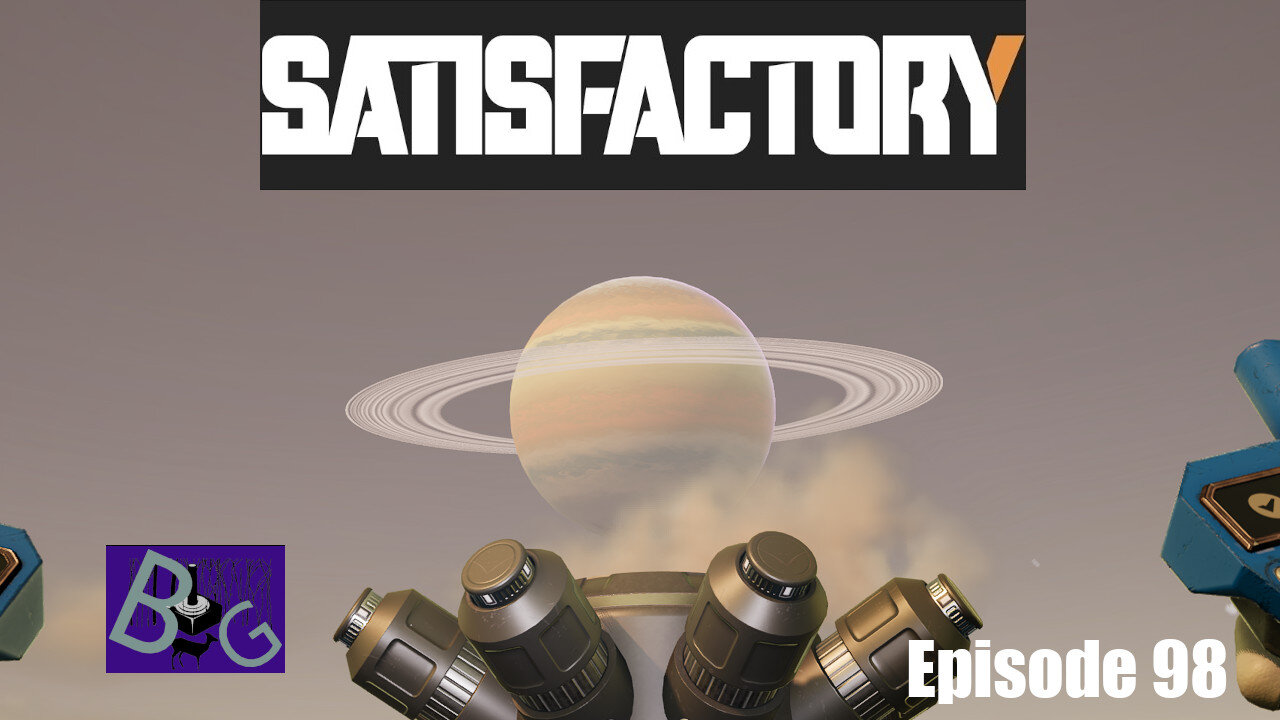 Satisfactory 1.0 Playthrough Episode 98 (pt 1)