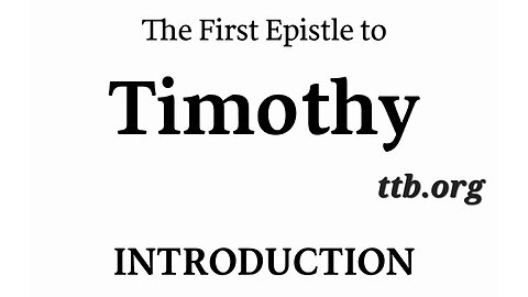 1 Timothy (Introduction) (Bible Study)