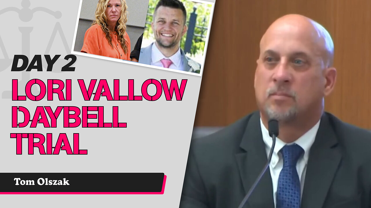 17 - Lori Vallow Daybell Third Trial - State Witness Testimony - Tom Olszak, Forensic Analyst