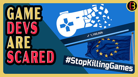 Video Game Devs PANIC Over ‘Stop Killing Games’ Petition Hitting 1 Million Signatures