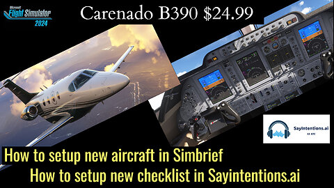 New AI Checklist Setup for Sayintentions.ai & New Aircraft Setup in Simbrief | MSFS & X-Plane