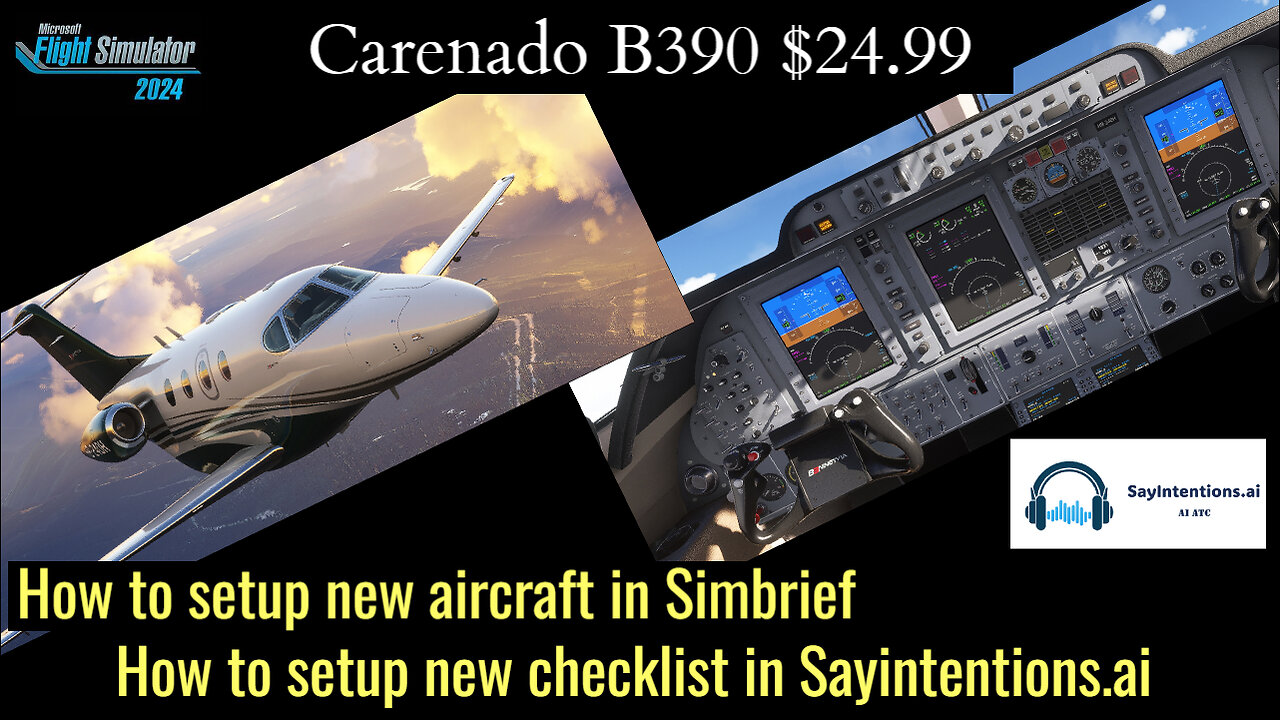 New AI Checklist Setup for Sayintentions.ai & New Aircraft Setup in Simbrief | MSFS & X-Plane