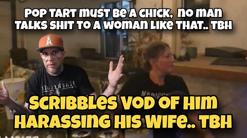 Scribbles Harassing His Wife While His Mom Trolls Him In Chat