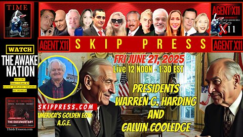 AGENT X11: EP 247: SKIP PRESS: AMERICA'S GOLDEN EON, A.G.E.