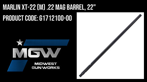 Marlin XT-22 (M) .22 MAG Barrel, 22" - G1712100-00