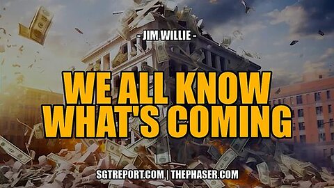 "Understanding Jim Willie's Forecast: The Inevitable Ugly Future We Should Prepare For"