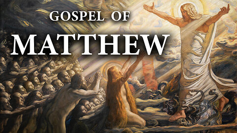 Gospel of Matthew | The Bible (KJV) King James Version | New Testament