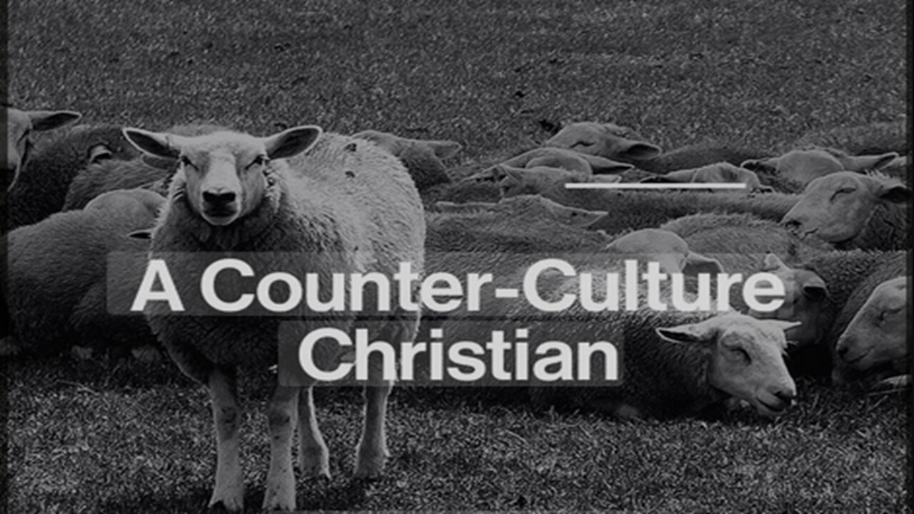Counter-Culture Christianity