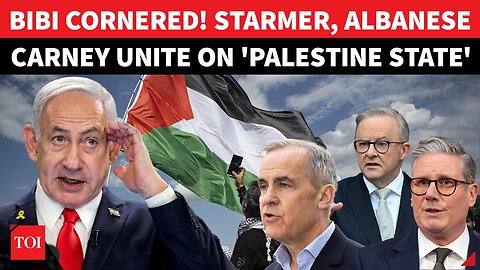 Trump, Netanyahu Isolated? UK, Canada, Australia Unite On 'Palestine Statehood' I Details