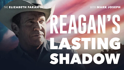 Why Ronald Reagan Still Matters in an America That Feels Unrecognizable