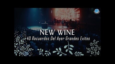 New Wine - 2 Horas de Adoración Mix - Alabanza Musica Cristiana.