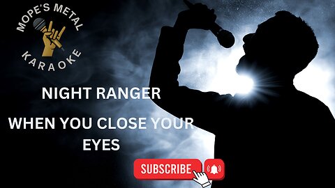 Night Ranger - When You Close Your Eyes Karaoke