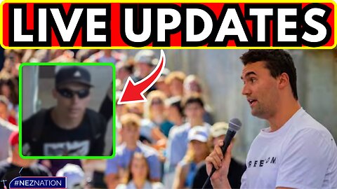 🚨BREAKING MANHUNT: Charlie Kirk Shooting Suspect Within Reach (LIVE UPDATES)