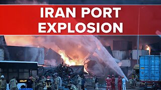 Missile Fuel Explodes in Iranian Port 4/29/25