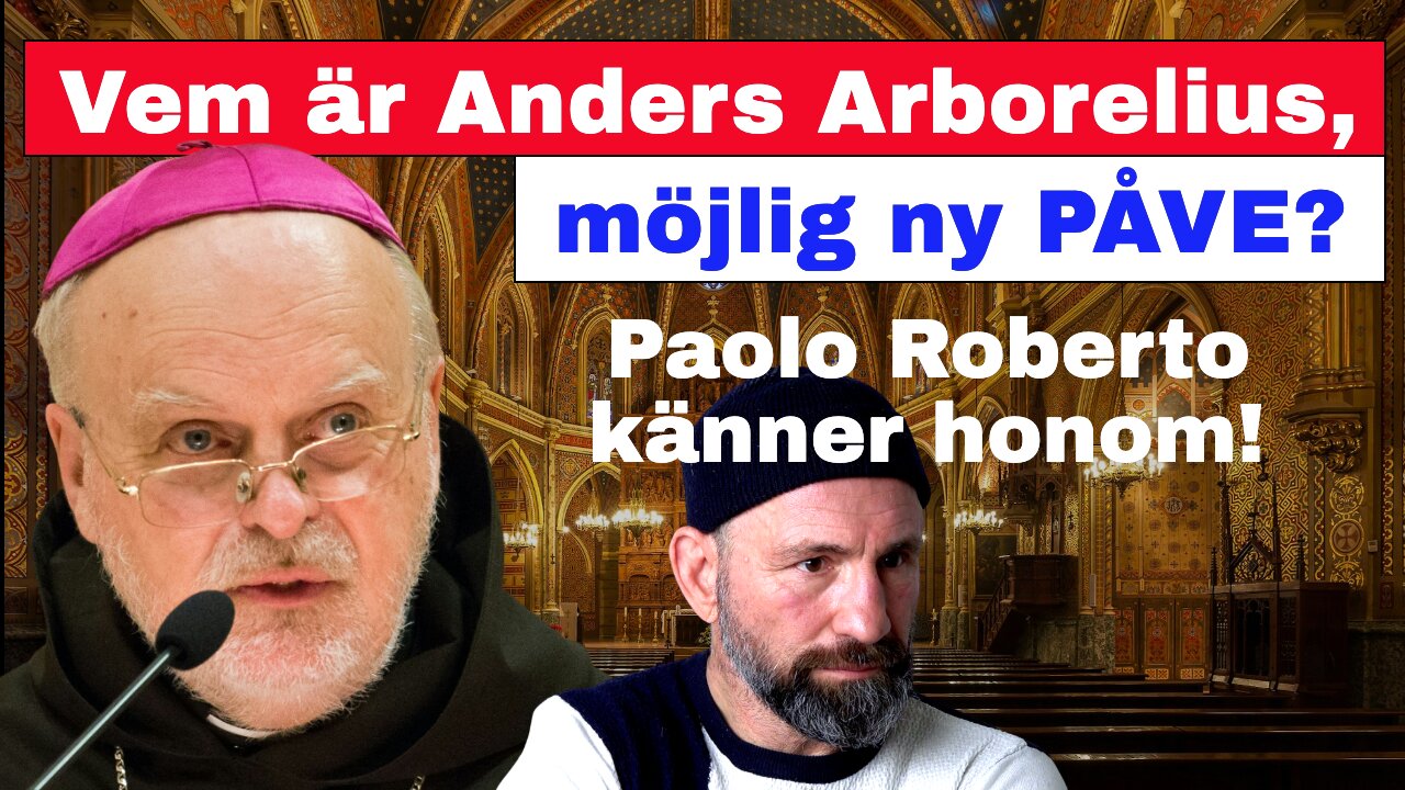 Vem är Anders Arborelius, möjlig ny påve?