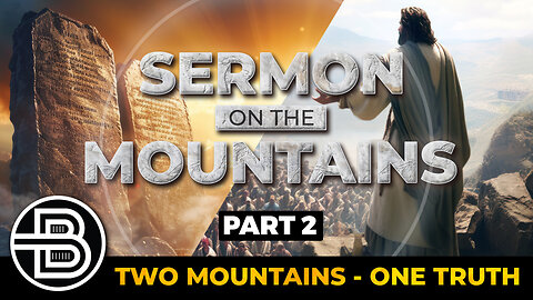 Sermon on the Mountains Part 2