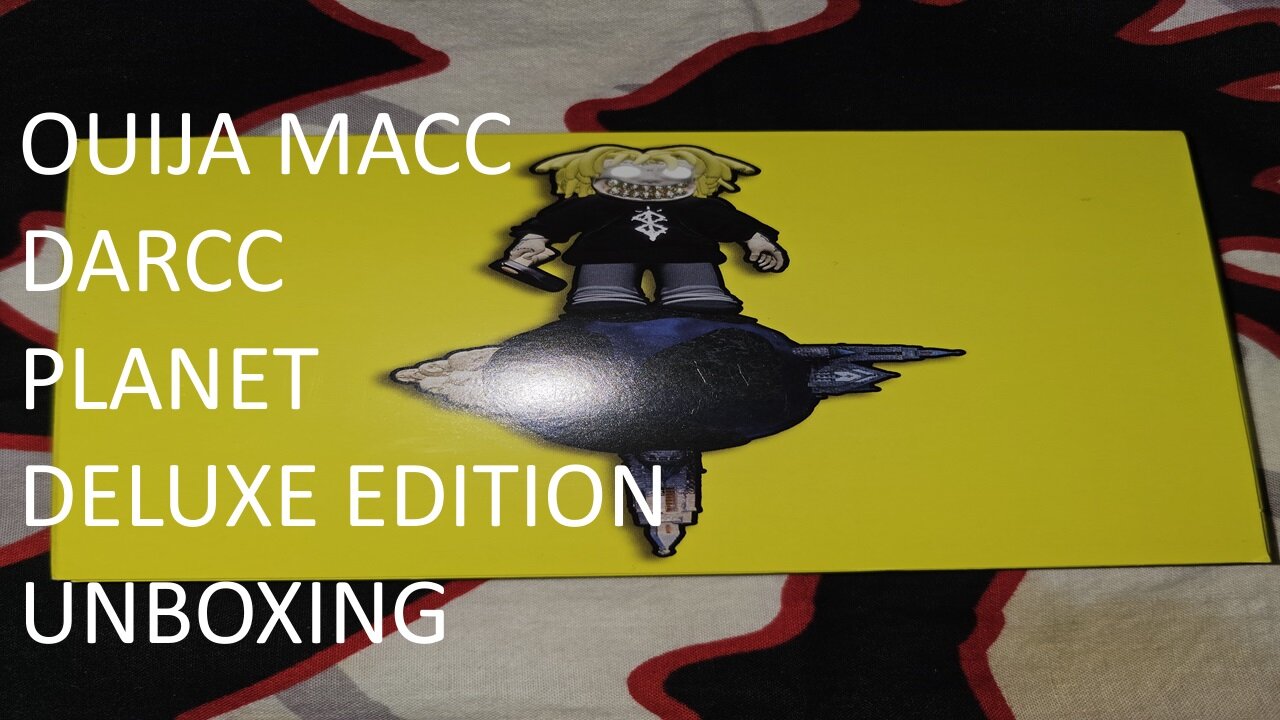 Ouija Macc Darcc Planet Deluxe Edition Unboxing
